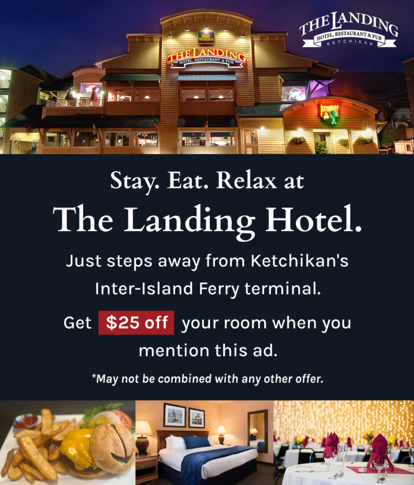 Ad for The Landing Hotel offering $25 off, near Ketchikan Ferry terminal with images of burger, room, and dining.